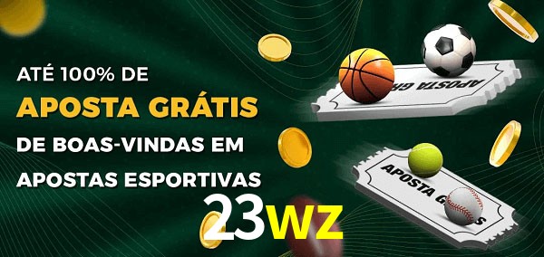23wz Ate 100% de Aposta Gratis